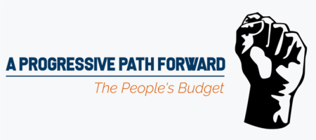 A Progressive Path Forward - The People's Budget